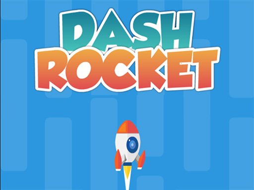 Jouer Dash Rocket Jeu