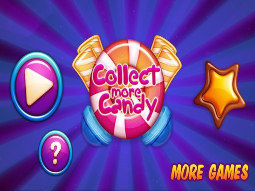 Jouer Collect More Candy Jeu