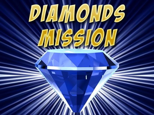 Jouer Diamonds Misiion Jeu