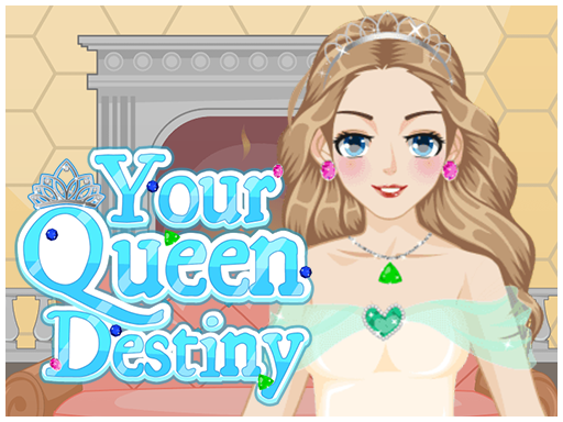 Jouer Your Queen Destiny Jeu