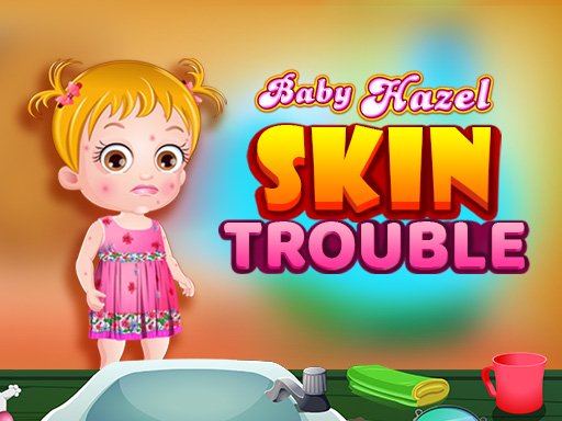 Jouer Baby Hazel Skin Trouble Jeu