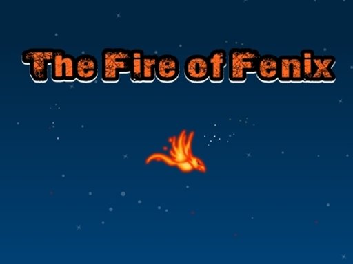 Jouer The Fire of Fenix Jeu