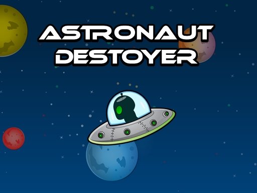 Jouer Astronout Destroyer Jeu