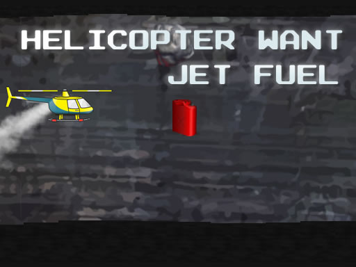 Jouer Helicopter Want Jet Fuel Jeu