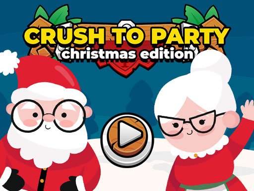 Jouer Crush to Party: Christmas Edition Jeu