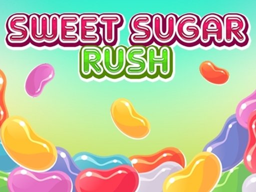 Jouer Sweet Sugar Rush Jeu