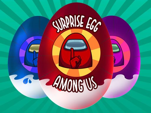 Jouer Among Us: Surprise Egg Jeu