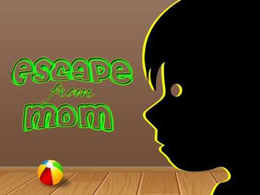 Jouer Escape from Mom Jeu